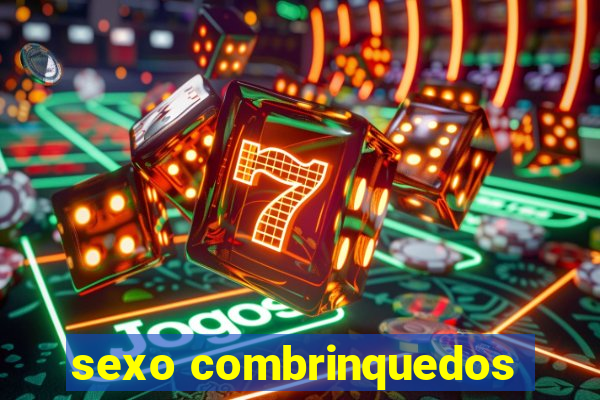 sexo combrinquedos